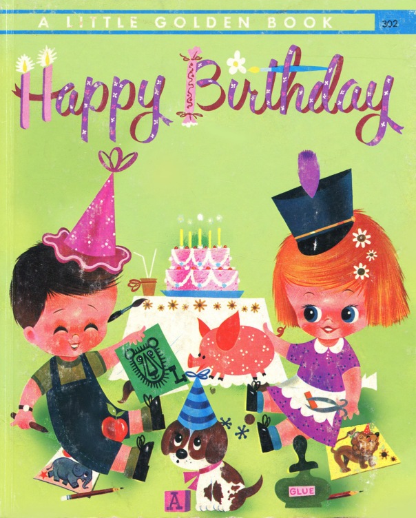 3a Happy Birthday by Elsa Ruth Nast 0 Little Golden Books 1973 edit copy